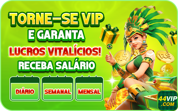 44vip.com participe de premiado jogo